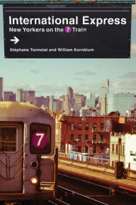 Title: International Express: New Yorkers on the 7 Train, Author: Stéphane Tonnelat