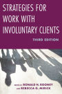 Strategies for Work with Involuntary Clients