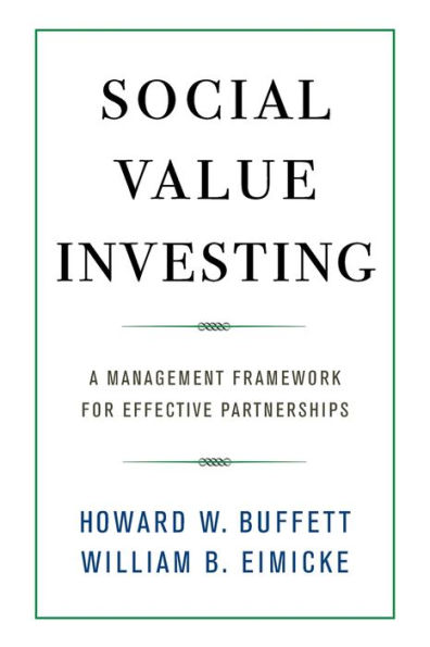 Social Value Investing: A Management Framework for Effective Partnerships