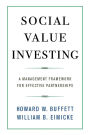 Social Value Investing: A Management Framework for Effective Partnerships