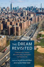 The Dream Revisited: Contemporary Debates About Housing, Segregation, and Opportunity