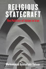 Religious Statecraft: The Politics of Islam in Iran