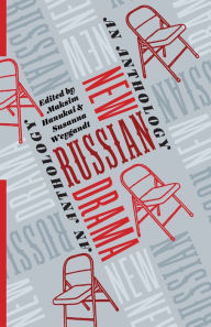 Title: New Russian Drama: An Anthology, Author: Maksim Hanukai