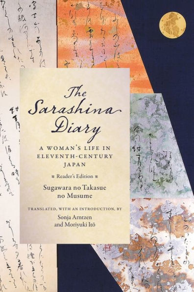 The Sarashina Diary: A Woman's Life Eleventh-Century Japan (Reader's Edition)