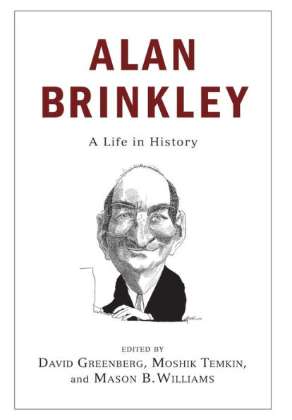 Alan Brinkley: A Life History