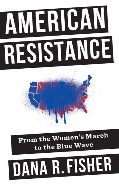 American Resistance: From the Women's March to Blue Wave