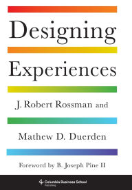 Title: Designing Experiences, Author: J. Robert Rossman Ph.D.
