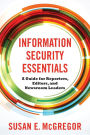Information Security Essentials: A Guide for Reporters, Editors, and Newsroom Leaders