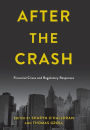 After the Crash: Financial Crises and Regulatory Responses