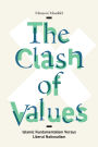 The Clash of Values: Islamic Fundamentalism Versus Liberal Nationalism