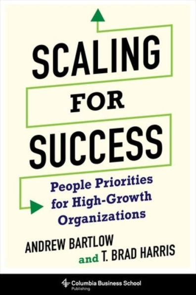 Scaling for Success: People Priorities High-Growth Organizations