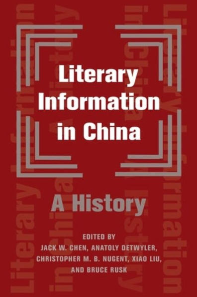 Literary Information in China: A History