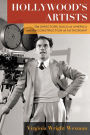 Hollywood's Artists: The Directors Guild of America and the Construction of Authorship