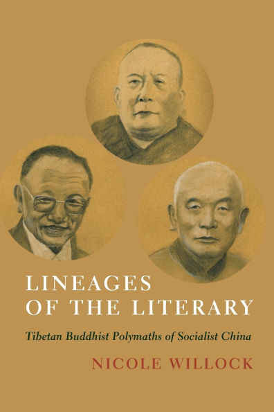 Lineages of the Literary: Tibetan Buddhist Polymaths Socialist China