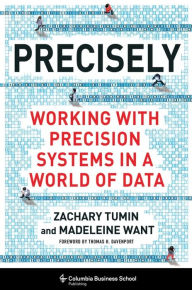 Book downloadable e ebook free Precisely: Working with Precision Systems in a World of Data