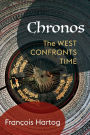 Chronos: The West Confronts Time