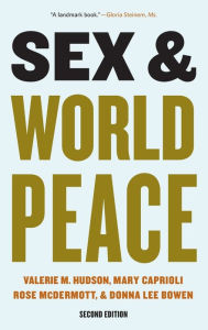 Title: Sex and World Peace, Author: Valerie  Hudson