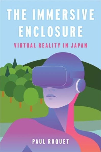 The Immersive Enclosure: Virtual Reality Japan