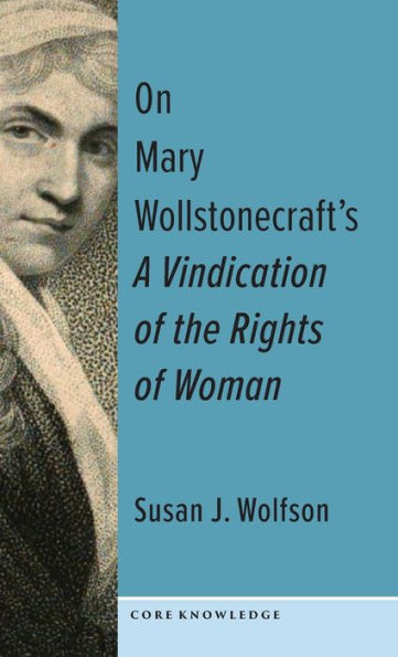 On Mary Wollstonecraft's A Vindication of the Rights of Woman: The First of a New Genus