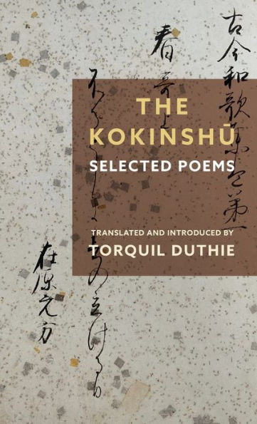 The Kokinshu: Selected Poems