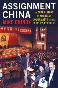 Ebooks em portugues free download Assignment China: An Oral History of American Journalists in the People's Republic (English literature) DJVU ePub 9780231207997