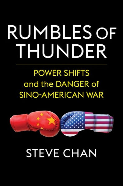 Rumbles of Thunder: Power Shifts and the Danger Sino-American War