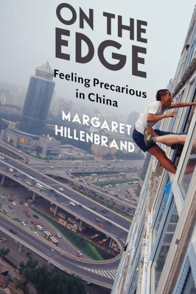 On the Edge: Feeling Precarious in China