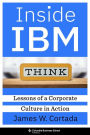 Inside IBM: Lessons of a Corporate Culture in Action