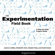 Download ebooks to ipod for free The Experimentation Field Book: A Step-by-Step Project Guide 9780231214179 MOBI ePub RTF