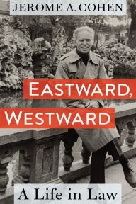 Online books for free download Eastward, Westward: A Life in Law