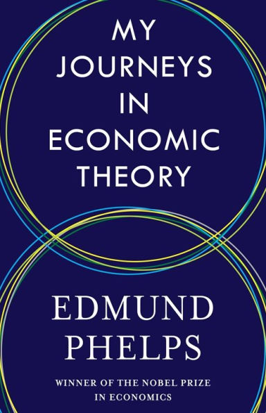 My Journeys in Economic Theory