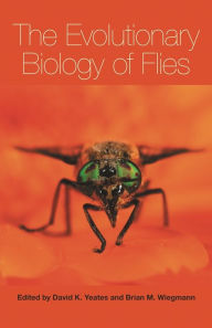 Title: The Evolutionary Biology of Flies, Author: David Yeates