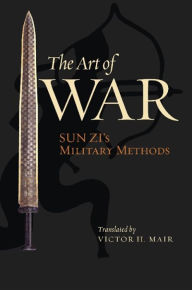 Title: The Art of War: Sun Zi's Military Methods, Author: Sun Zi