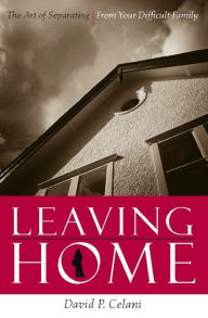 Title: Leaving Home: Migration Yesterday and Today, Author: David Celani