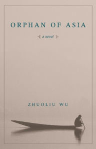 Title: Orphan of Asia, Author: Zhuoliu Wu