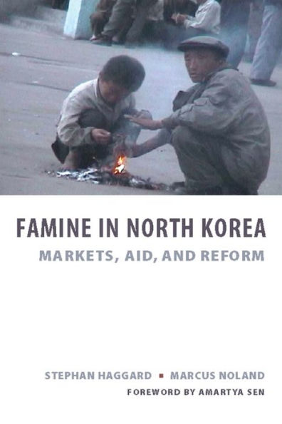 Famine in North Korea: Markets, Aid, and Reform