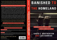 Title: Banished to the Homeland: Dominican Deportees and Their Stories of Exile, Author: David C. Brotherton 