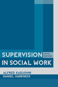 Title: Supervision in Social Work, Author: Alfred Kadushin