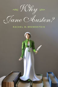 Title: Why Jane Austen?, Author: Rachel Brownstein