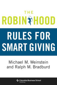 Title: The Robin Hood Rules for Smart Giving, Author: Michael Weinstein