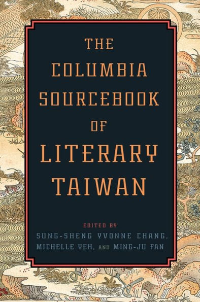 The Columbia Sourcebook of Literary Taiwan