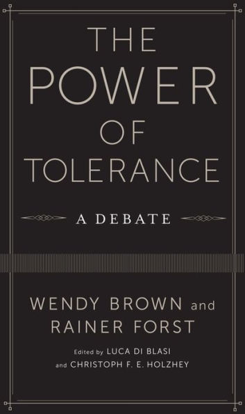 The Power of Tolerance: A Debate