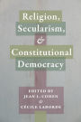 Religion, Secularism, and Constitutional Democracy