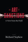The Art of Sanctions: A View from the Field