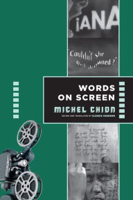 Title: Words on Screen, Author: Michel Chion