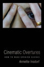 Cinematic Overtures: How to Read Opening Scenes