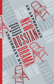 Title: New Russian Drama: An Anthology, Author: Maksim Hanukai