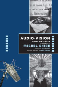 Title: Audio-Vision: Sound on Screen, Author: Michel Chion