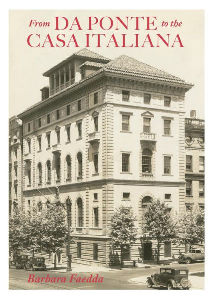 From Da Ponte to the Casa Italiana: A Brief History of Italian Studies at Columbia University