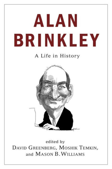 Alan Brinkley: A Life in History